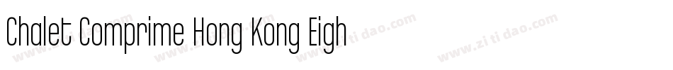 Chalet Comprime Hong Kong Eighty字体转换